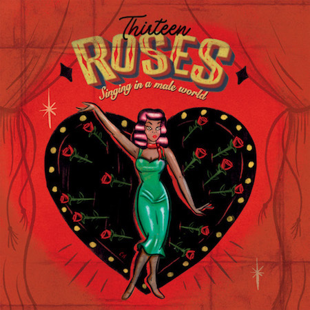 V.A. - Thirteen Roses Singing In A Male World ( Ltd Color ) - Klik op de afbeelding om het venster te sluiten